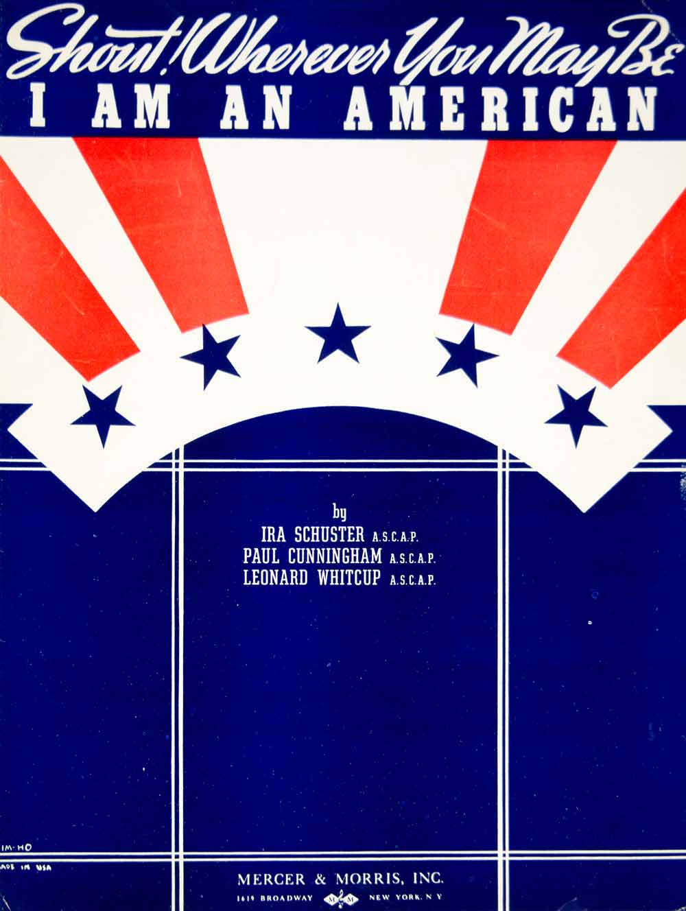 1940 Sheet Music Shout Wherever You May Be I AM AN AMERICAN Patriotic Song ZSM1