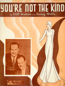 1936 Sheet Music You're Not the Kind Art Deco Sydney Leff Will Hudson ZSM1 - Period Paper
