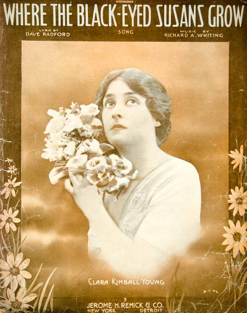 1917 Sheet Music Where the Black-Eyed Susans Grow Clara Kimball Young ZSM2