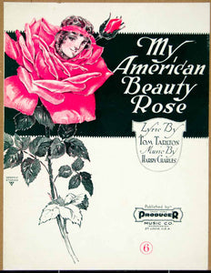 1920 Sheet Music My American Beauty Rose Song Tom Tarlton Lyrics Harry ZSM3