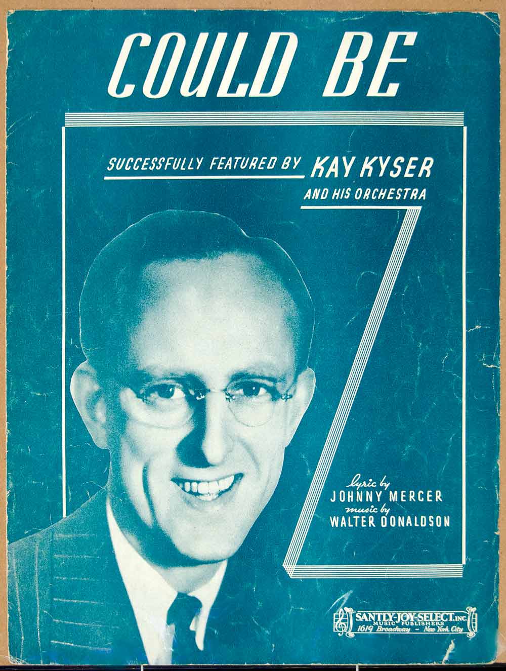 1938 Sheet Music Could Be Johnny Mercer Walter Donaldson Kay Kyser ZSM4