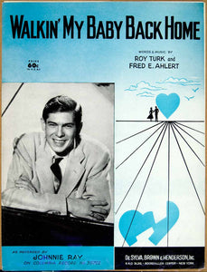1952 Sheet Music Walking' My Baby Back Home Johnnie Ray Roy Turk Fred E ZSM4