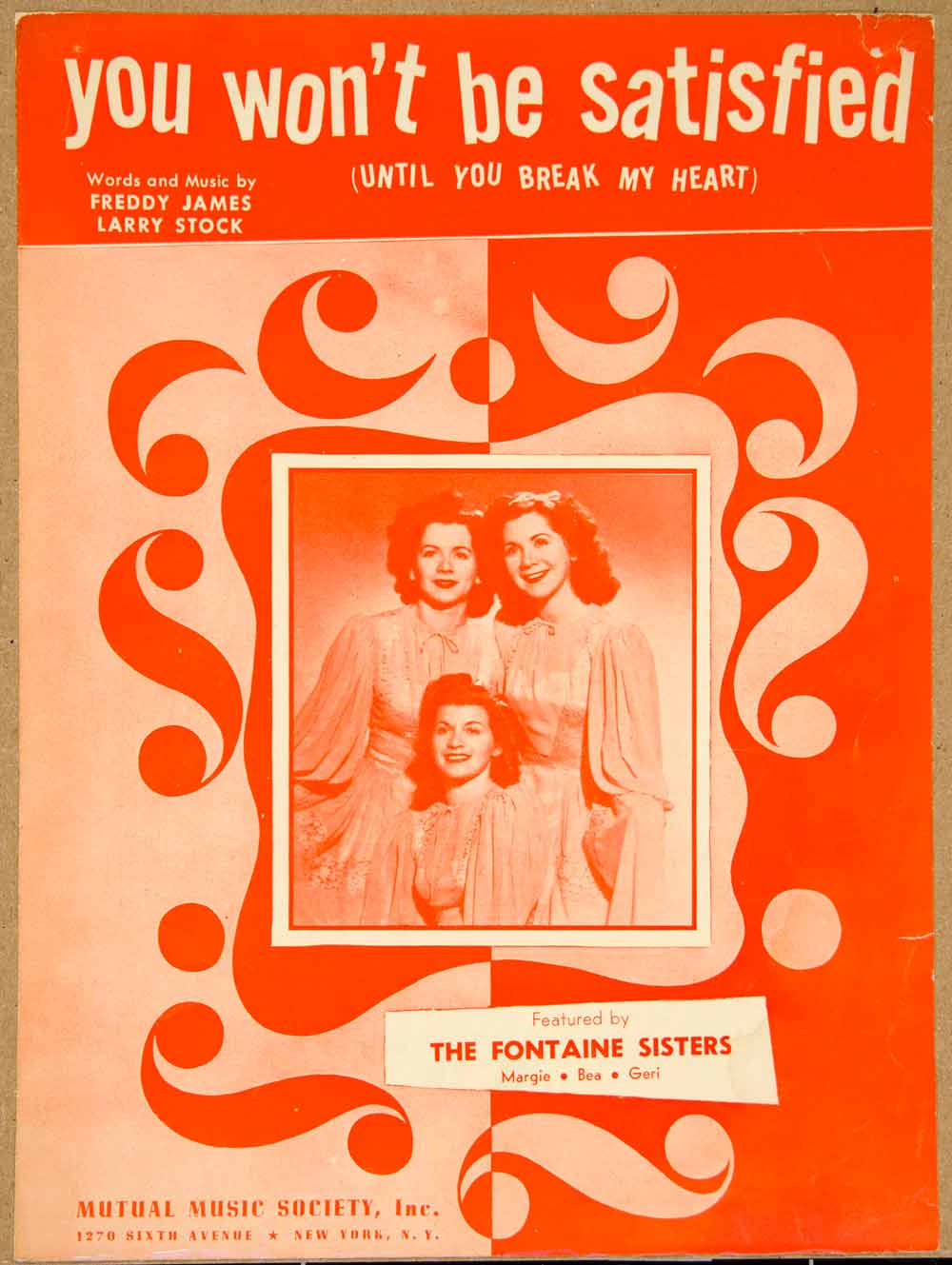 1945 Sheet Music You Wont Be Satisfied Until You Break My Heart Fontaine ZSM4