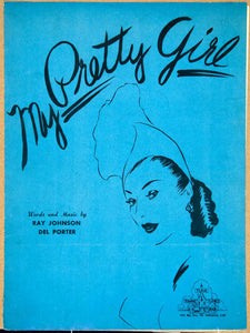 1946 Sheet Music My Pretty Girl Song Ray Johnson Del Porter Tune Towne ZSM4