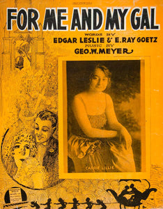 1917 Sheet Music For Me and My Gal Edgar Leslie Goetz Carrie Lillie ZSM5