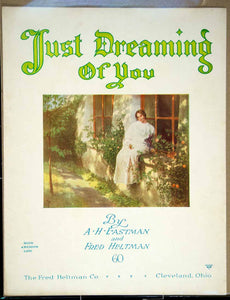 1915 Sheet Music Just Dreaming of You Song Large Format A H Eastman Fred ZSM6