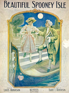 1912 Sheet Music Beautiful Spooney Isle Louis Harry Robinson Will Rossiter ZSM7