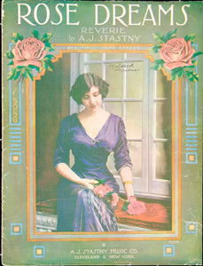 1916 Sheet Music Rose Dreams Reverie A. J. Stastny J. R. Shannon Poem Song ZSM7
