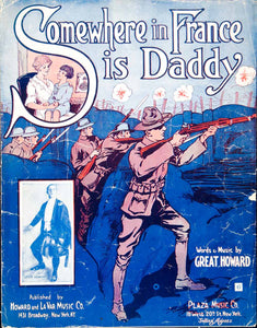 1918 Sheet Music Somewhere in France Is Daddy WWI Trench Battle Soldiers ZSM7