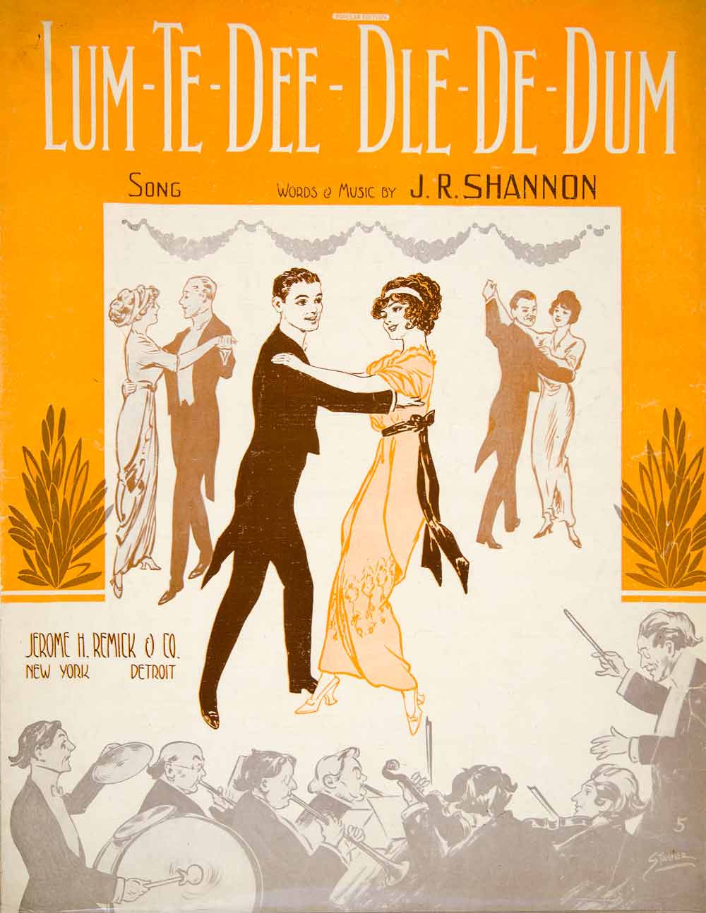 1913 Sheet Music Lum-Te-Dee-Dle-De-Dum Song J. R. Shannon Dance Dancers ZSM7