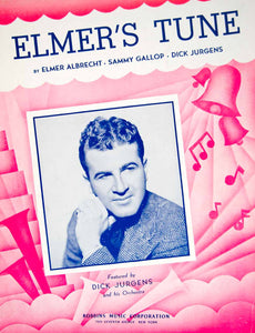 1941 Sheet Music Elmers Tune Dick Jurgens Bandleader Albrecht, Sammy Gallop ZSM9