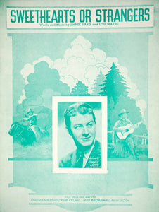 1941 Sheet Music Sweethearts or Strangers Johnny Long Jimmie Davis Cowboy ZSM9