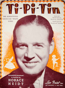 1938 Sheet Music Ti-Pi-Tin Horace Heidt Mexican Waltz Song Spanish Words ZSM9