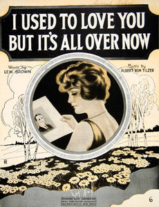 1920 Sheet Music I used to Love You But Its All Over Now Lew Brown Vintage ZSMA1
